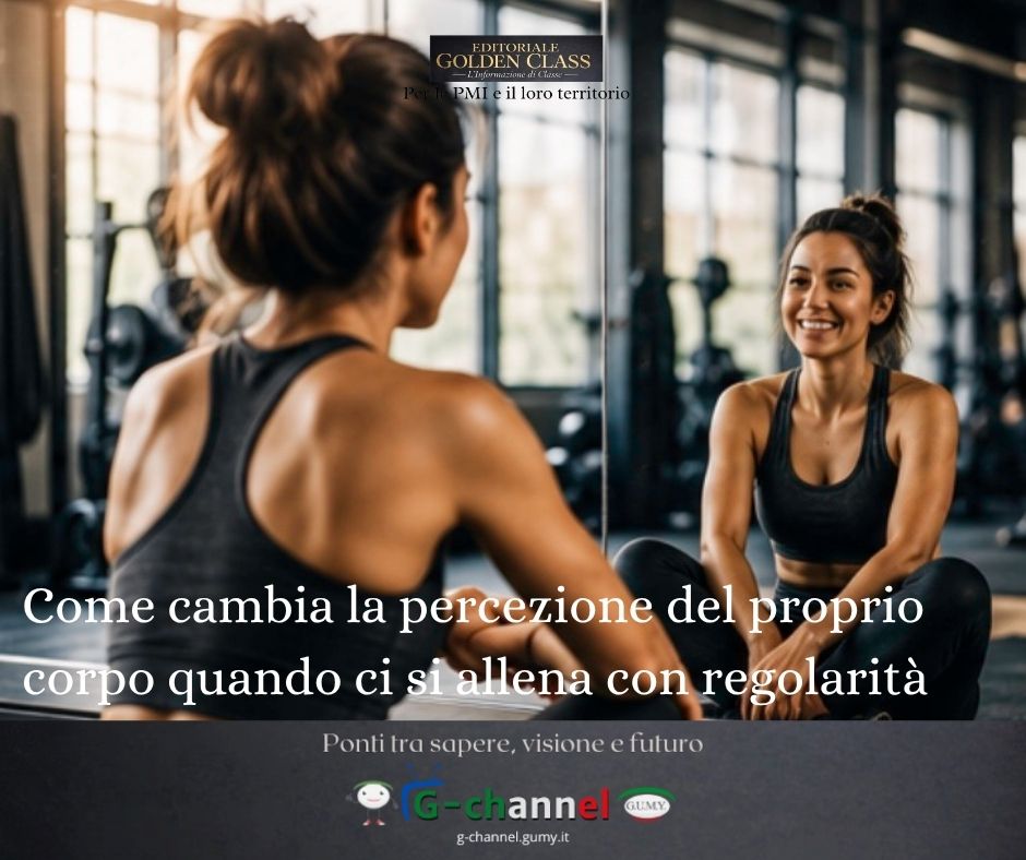 Come cambia la percezione del proprio corpo quando ci si allena con regolarità